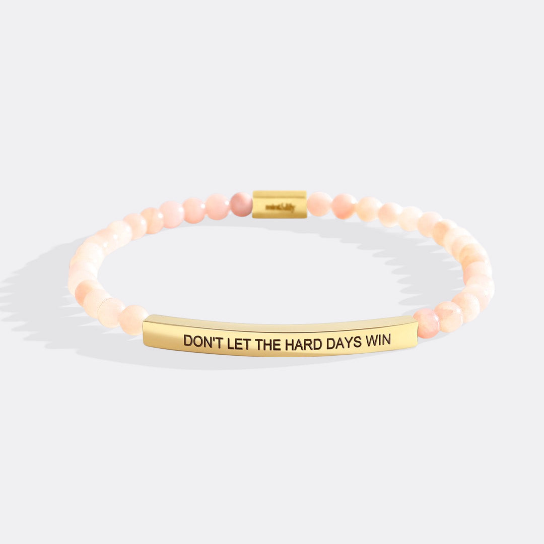 Don't Let The Hard Days Win Beaded Inspire Bracelet