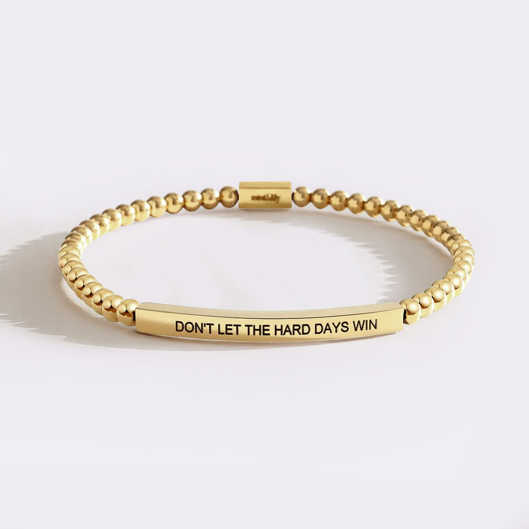 Don't Let The Hard Days Win Beaded Inspire Bracelet