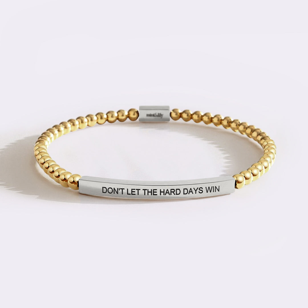 Don't Let The Hard Days Win Beaded Inspire Bracelet
