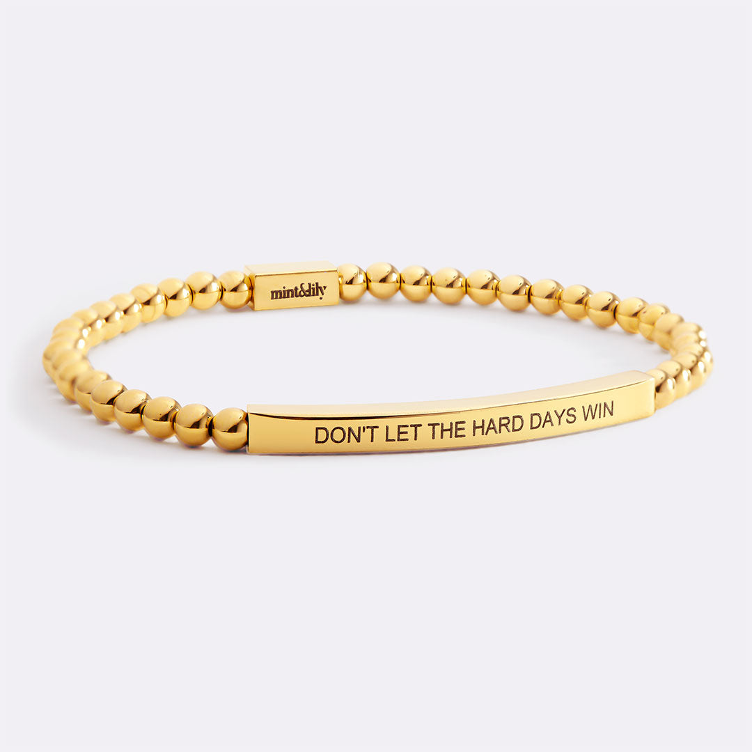 Don't Let The Hard Days Win Beaded Inspire Bracelet