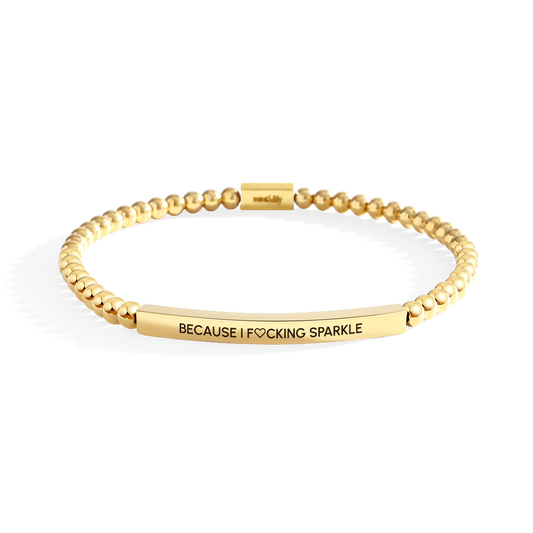 Because I Fing Sparkle Gold Beaded Inspire Bracelet