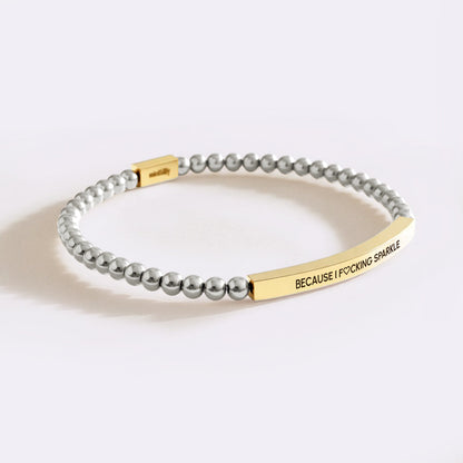 Because I Fing Sparkle Gold Beaded Inspire Bracelet